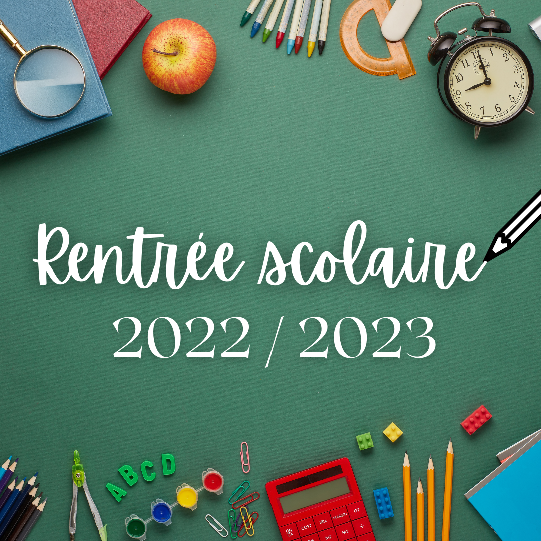 Rentrée scolaire 2022-23 Planning de rentrée
